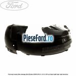 Carenaj roata fata stanga Ford Fiesta 2008-2012 1.6 Ti 120 cp