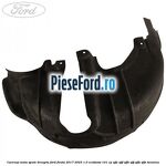 Carenaj roata spate dreapta Ford Fiesta 2017-2023 1.0 EcoBoost 101 cp