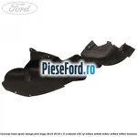 Carenaj roata spate stanga Ford Kuga 2016-2018 1.5 EcoBoost 150 cp