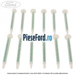 Cartus adeziv 2 componenti Ford C-Max 2016-2020 1.0 EcoBoost 100 cp M2DA, SFDA benzina