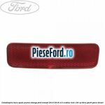 Catadioptru bara spate partea stanga Ford Transit 2014-2018 2.0 EcoBlue 4x4 130 cp