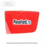 Catadioptru dreapta model ST Ford Fiesta 2002-2005 ST150 150 cp