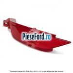 Catadioptru stanga Ford Fiesta 2013-2017 1.4 97 cp