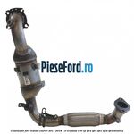 Catalizator Ford Transit Courier 2014-2018 1.0 EcoBoost 100 cp SFCA, SFCB, SFCC, SFCD, SFCE benzina