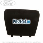 Cauciuc protectie plansa bord superioara Ford C-Max 2016-2020 1.6 Ti 120 cp