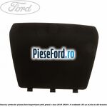 Cauciuc protectie plansa bord superioara Ford Grand C-Max 2016-2020 1.0 EcoBoost 125 cp