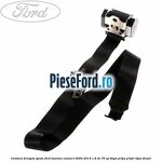 Centura dreapta spate Ford Tourneo Connect 2002-2014 1.8 Di 75 cp