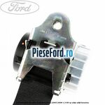 Centura fata dreapta 3 usi Ford Fiesta 2005-2008 1.3 69 cp