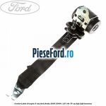 Centura fata dreapta 5 usi Ford Fiesta 2005-2008 1.25 16V 75 cp