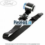Centura fata dreapta an 03/2003-09/2007 Ford Fusion 1.6 100 cp