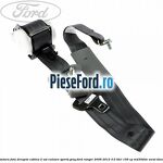 Centura fata dreapta cabina 2 usi culoare sports grey Ford Ranger 2006-2012 3.0 TDCi 156 cp
