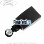 Centura fata, dreapta Ford Ka 2009-2016 1.2 69 cp