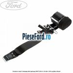 Centura rand 3 stanga Ford Galaxy 2007-2014 1.8 TDCi 100 cp