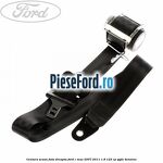 Centura scaun fata dreapta Ford C-Max 2007-2011 1.8 122 cp