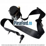 Centura scaun fata stanga an 01/2011-10/2012 Ford Grand C-Max 2011-2015 2.0 TDCi 136 cp