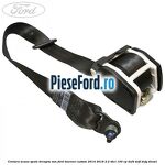 Centura scaun spate dreapta VAN Ford Tourneo Custom 2014-2018 2.2 TDCi 100 cp