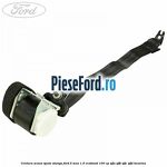 Centura scaun spate stanga Ford B-Max 1.0 EcoBoost 100 cp