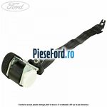 Centura scaun spate stanga Ford B-Max 1.0 EcoBoost 120 cp
