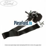 Centura scaun spate stanga randul 3 Ford Galaxy 2007-2014 1.8 TDCi 125 cp