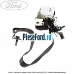Centura scaun spate stanga randul 3 Ford S-Max 2007-2014 1.8 TDCi 125 cp