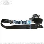Centura scaun spate stanga VAN Ford Tourneo Custom 2014-2018 2.0 EcoBlue 105 cp