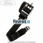 Centura spate 4/5 usi Ford Mondeo 2008-2014 1.8 TDCi 100 cp