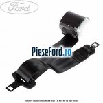 Centura spate centru Ford B-Max 1.6 TDCi 95 cp