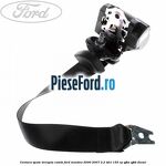 Centura spate dreapta combi Ford Mondeo 2000-2007 2.2 TDCi 155 cp