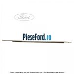 Cheder cromat geam usa fata dreapta Ford B-Max 1.0 EcoBoost 140 cp