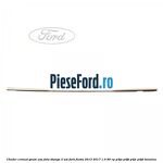 Cheder cromat geam usa fata stanga 3 usi Ford Fiesta 2013-2017 1.0 80 cp