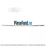 Cheder cromat geam usa fata stanga 3 usi Ford Fiesta 2013-2017 1.0 EcoBoost 100 cp
