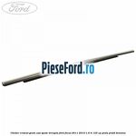 Cheder cromat geam usa spate dreapta Ford Focus 2011-2014 1.6 Ti 125 cp