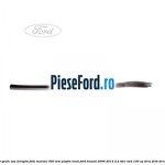 Cheder geam usa dreapta fata marime 560 MM plafon inalt Ford Transit 2006-2014 2.2 TDCi RWD 100 cp