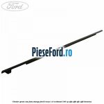 Cheder geam usa fata stanga Ford B-Max 1.0 EcoBoost 100 cp