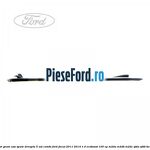 Cheder geam usa spate dreapta 5 usi combi Ford Focus 2011-2014 1.0 EcoBoost 100 cp