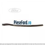 Cheder geam usa stanga fata 560 MM plafon inalt Ford Transit 2006-2014 2.2 TDCi RWD 100 cp