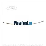 Cheder parbriz, inferior Ford Focus 2004-2007 1.6 TDCi 109 cp