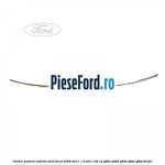 Cheder parbriz, inferior Ford Focus 2008-2011 1.6 TDCi 109 cp