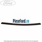 Cheder stanga superior usa fata Ford Tourneo Connect 2013-2018 1.6 TDCi 75 cp