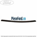 Cheder stanga superior usa fata Ford Transit Connect 2013-2018 1.5 TDCi 100 cp