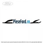 Cheder superior geam usa fata dreapta Ford Mondeo 2008-2014 2.0 TDCi 140 cp