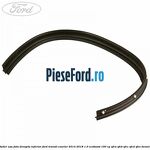 Cheder usa fata dreapta inferior Ford Transit Courier 2014-2018 1.0 EcoBoost 100 cp