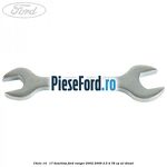 Cheie 14 - 17 deschisa Ford Ranger 2002-2006 2.5 D 78 cp