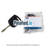 Cheie bruta culoare neagra cu cip Ford Fiesta 2005-2008 1.3 60 cp