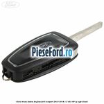 Cheie bruta sistem KEYLESS Ford EcoSport 2013-2018 1.5 TDCi 90 cp UGJE diesel