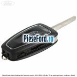 Cheie bruta sistem KEYLESS Ford Tourneo Courier 2014-2018 1.5 TDCi 75 cp