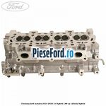 Chiulasa Ford Mondeo 2019-2023 2.0 Hybrid 188 cp C20EDEF hybrid