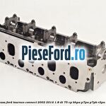 Chiulasa Ford Tourneo Connect 2002-2014 1.8 Di 75 cp BHPA, P7PA, P7PB, R2PA diesel
