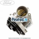Clapeta acceleratie Ford Fusion 1.6 100 cp