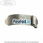 Clema elastica grila parbriz Ford Focus C-Max 2003-2007 1.6 Ti 115 cp